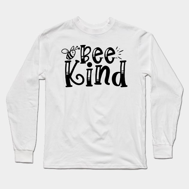 Bee kind Long Sleeve T-Shirt by p308nx